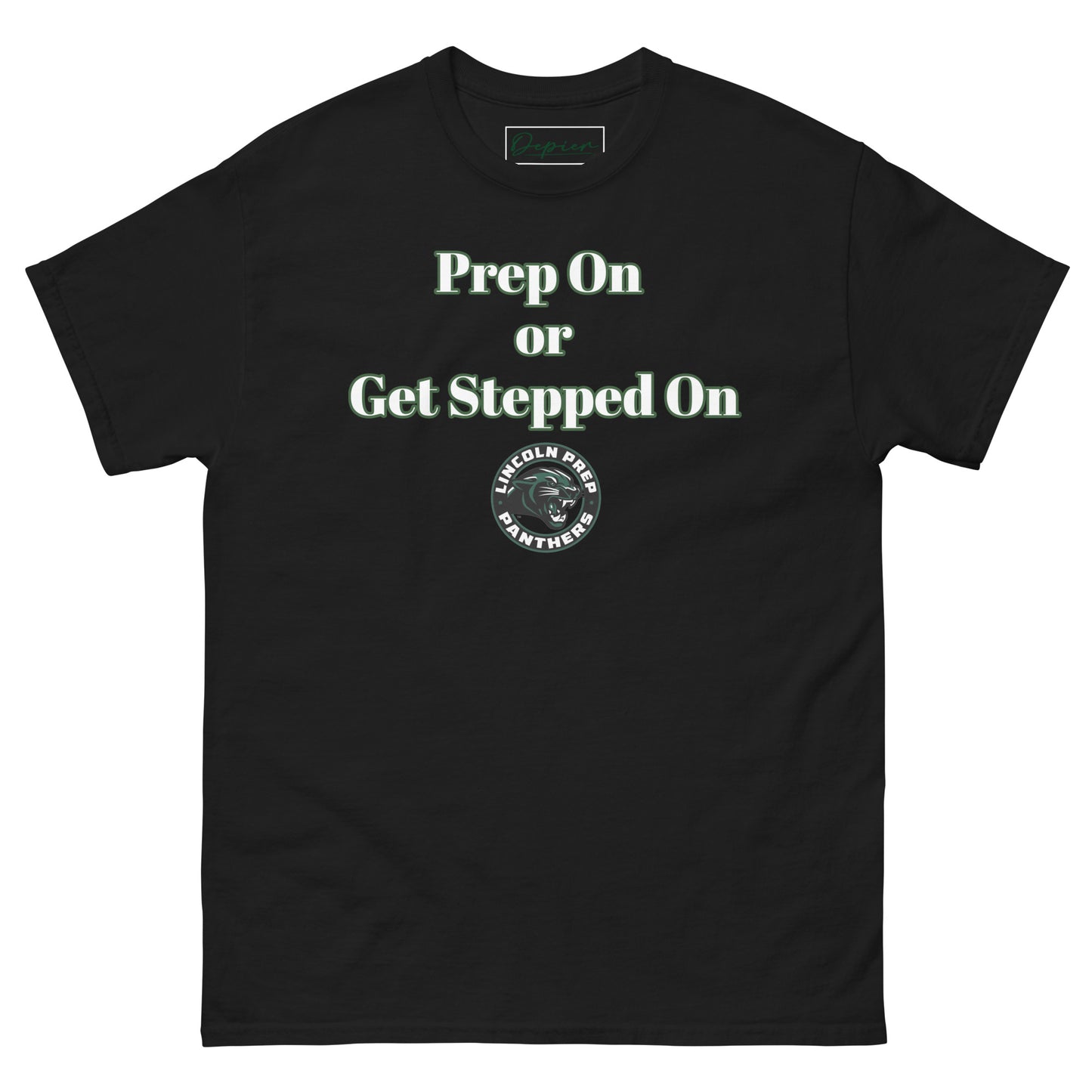 Depier Prep On Unisex classic tee