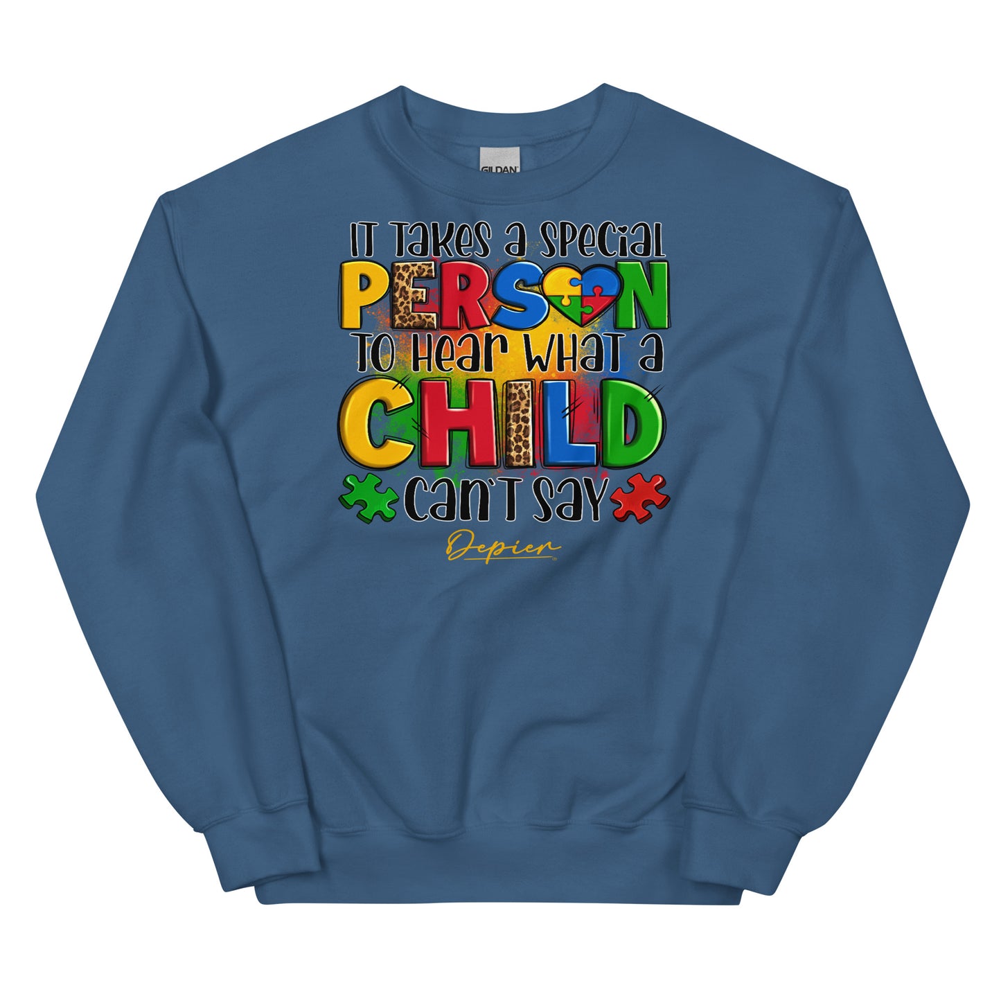 Depier It Takes a Special Person Unisex Sweatshirt