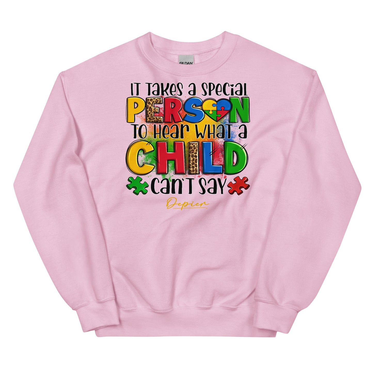 Depier It Takes a Special Person Unisex Sweatshirt