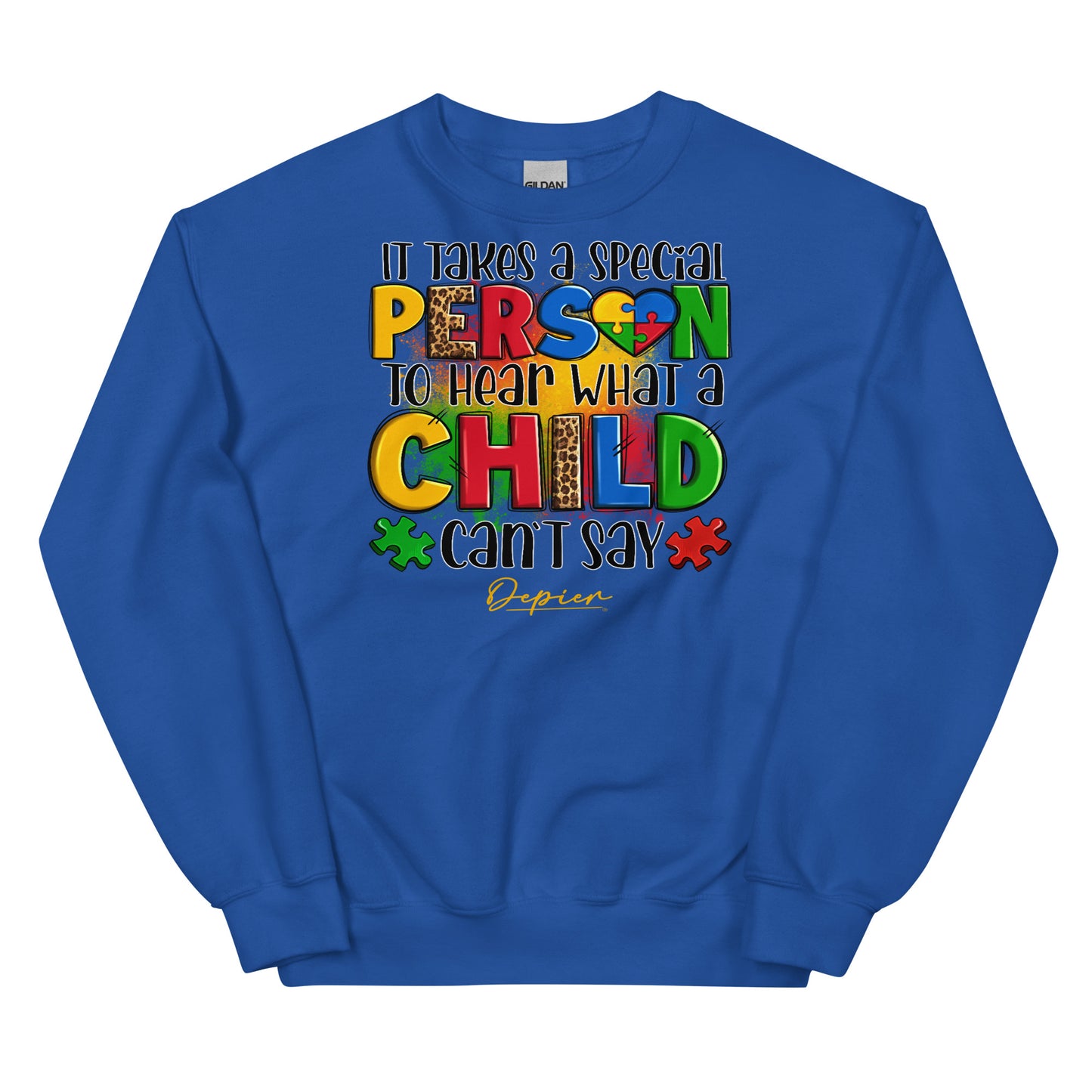 Depier It Takes a Special Person Unisex Sweatshirt