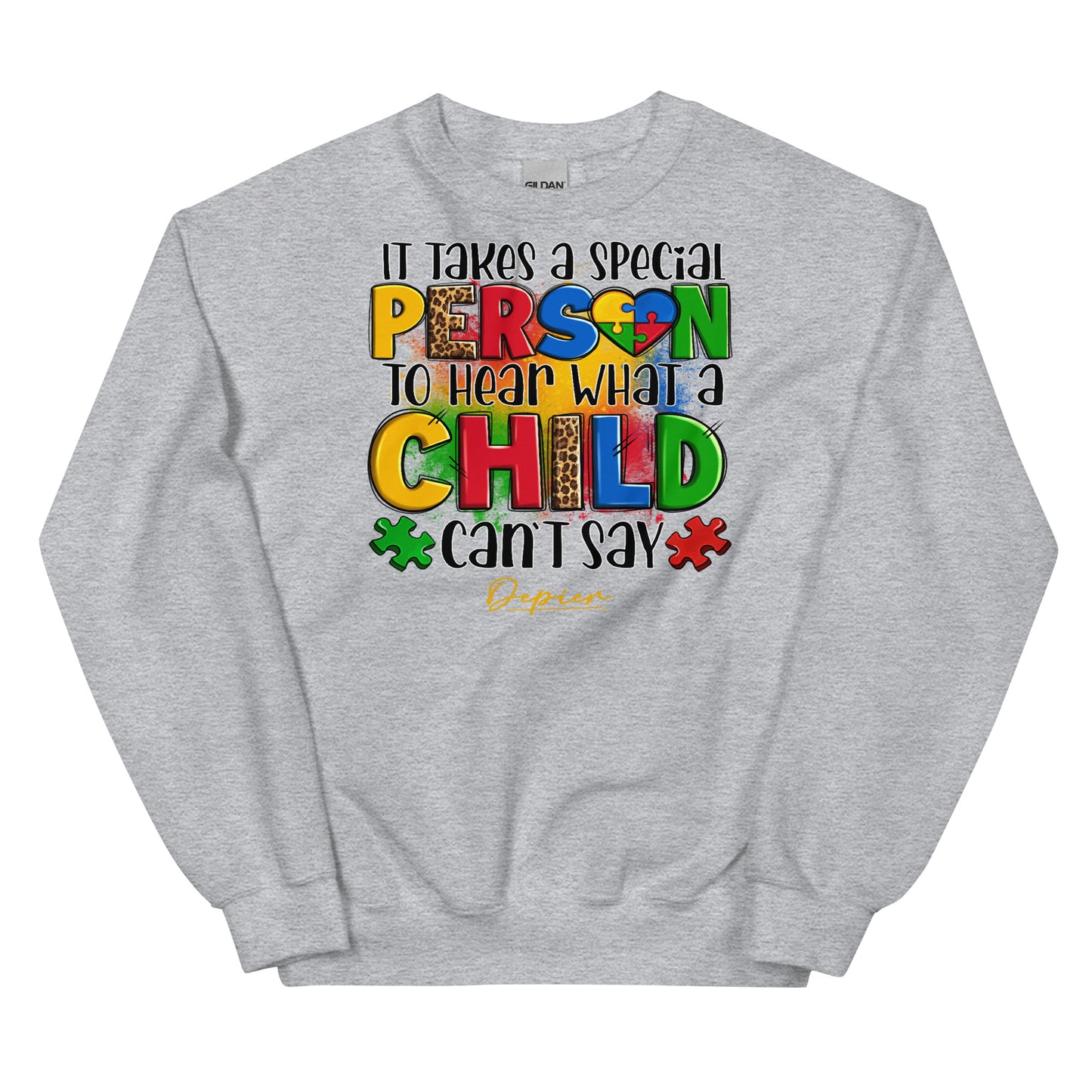 Depier It Takes a Special Person Unisex Sweatshirt